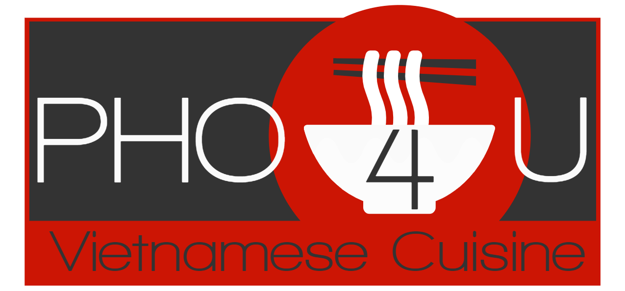 PHO 4 U Vietnamese Cuisine